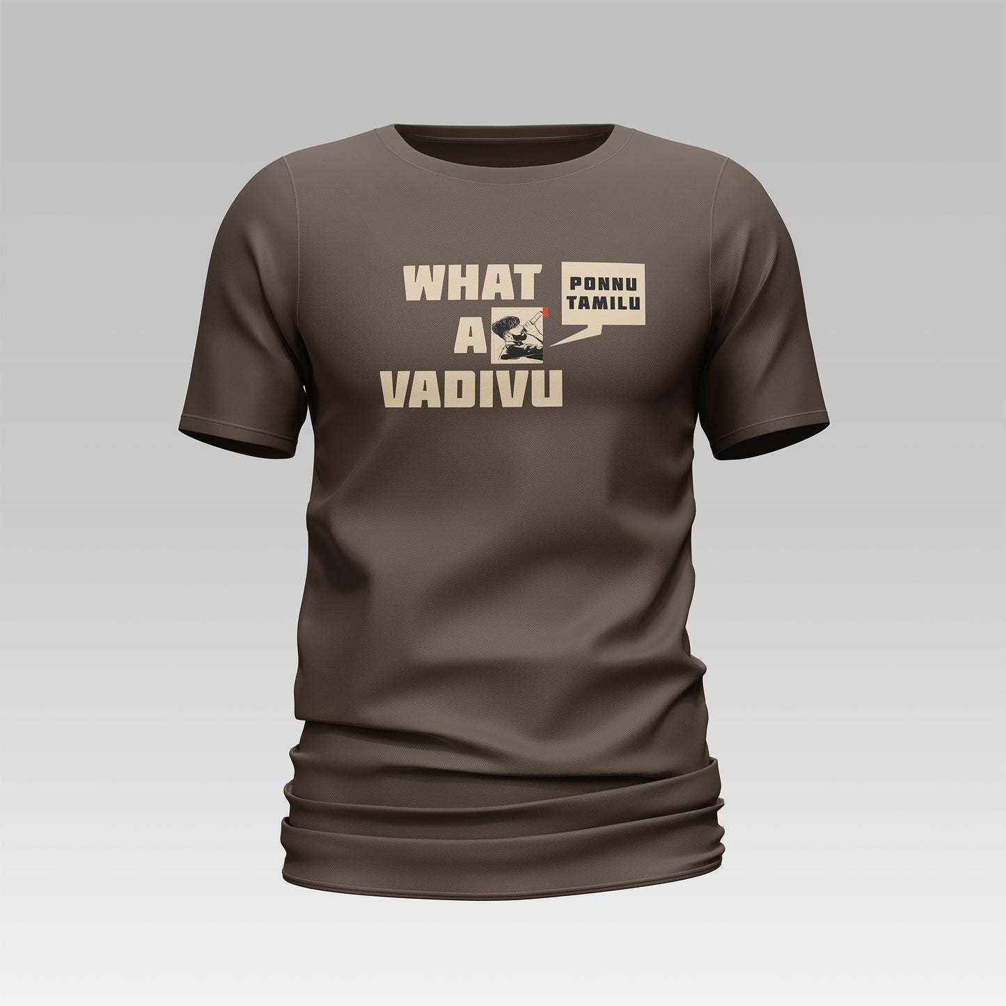 WHAT A VADIVU T-SHIRT